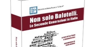 LIBRI Non solo Balotelli Le Seconde Generazioni in Italia