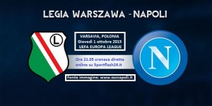 LEGIA VARSAVIA NAPOLI Cronaca Tempo Reale 1 ottobre Europa League